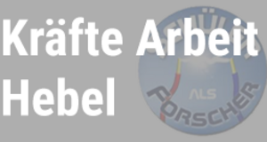 SaF_Kraefte_arbeit_hebel