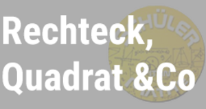 Rechteck_Quadrat
