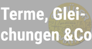 Terme_geliechungen